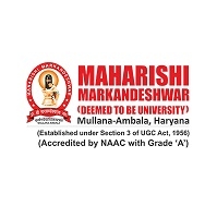 Maharishi Markandeshwar (DEEMED TO BE UNIVERSITY)